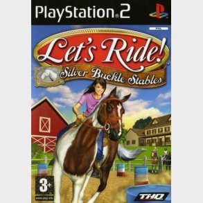 Let's Ride: Silver Buckle Stables