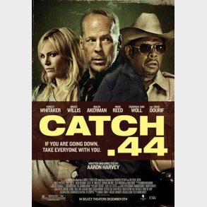 Catch.44 - DVD, 2011