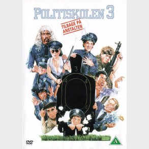 Politiskolen 3: Tilbage p� Anstalten