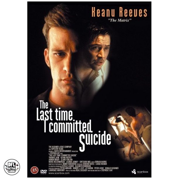 The Last Time I Committed Suicide