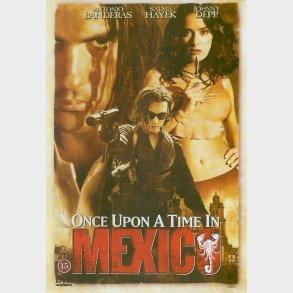 Once Upon A Time In Mexico