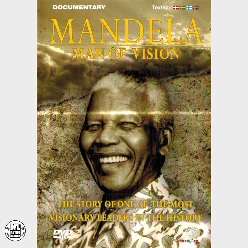 Mandela: Man of Vision