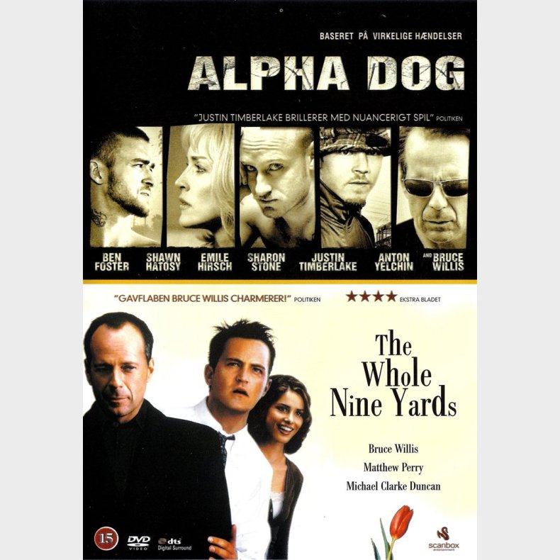 Alpha Dog / The Whole Nine Yards