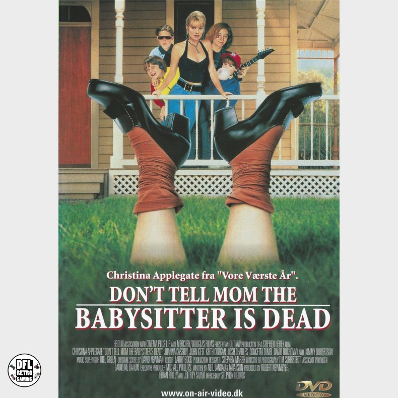 Don't Tell Mom the Babysitter Is Dead