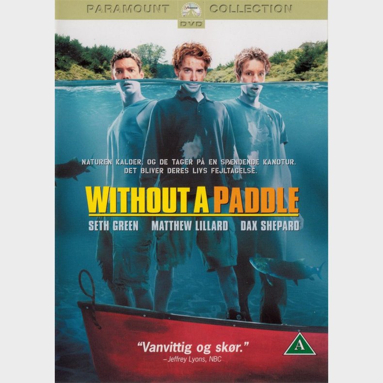 Without a Paddle