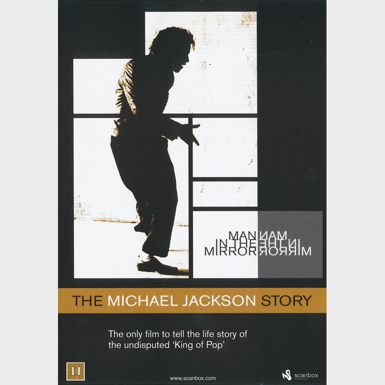 Man in the Mirror: The Michael Jackson Story