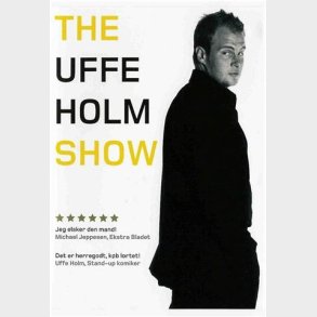 The Uffe Holm Show - DVD, 2005