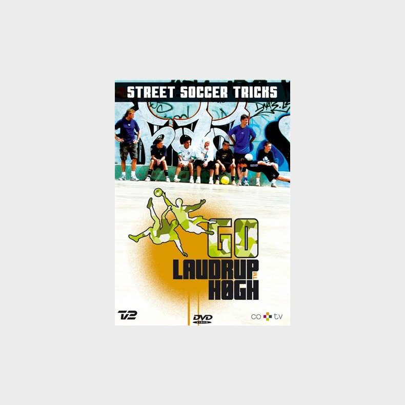 Laudrup &amp; Hgh - Street Soccer Tricks - DVD, 2006