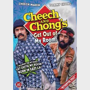 Cheech & Chong: Get out of My Room