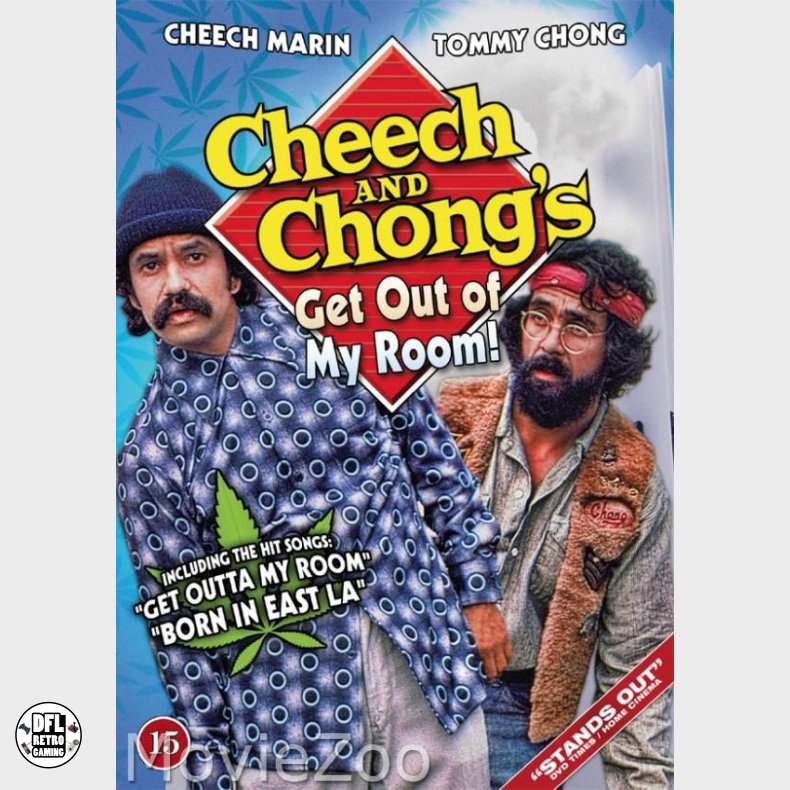 Cheech &amp; Chong: Get out of My Room