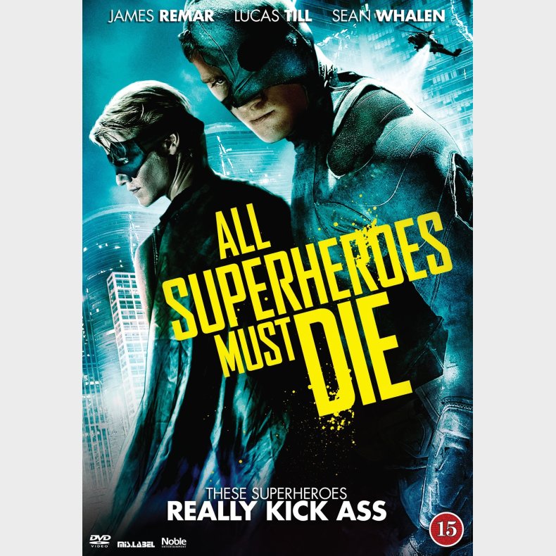 All Superheroes Must Die