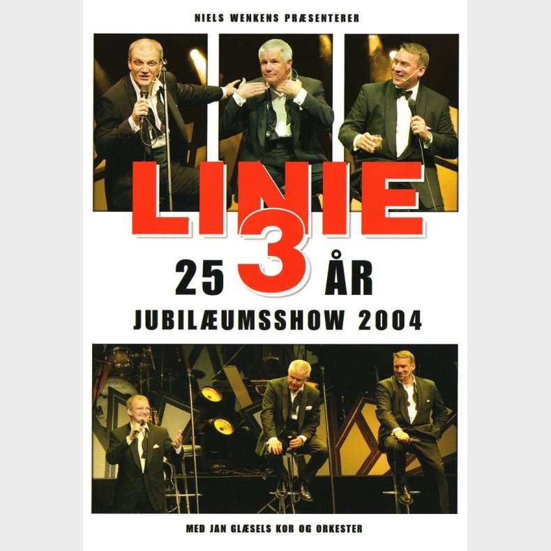 Linie 3 - 25 r jubilumsshow 2004