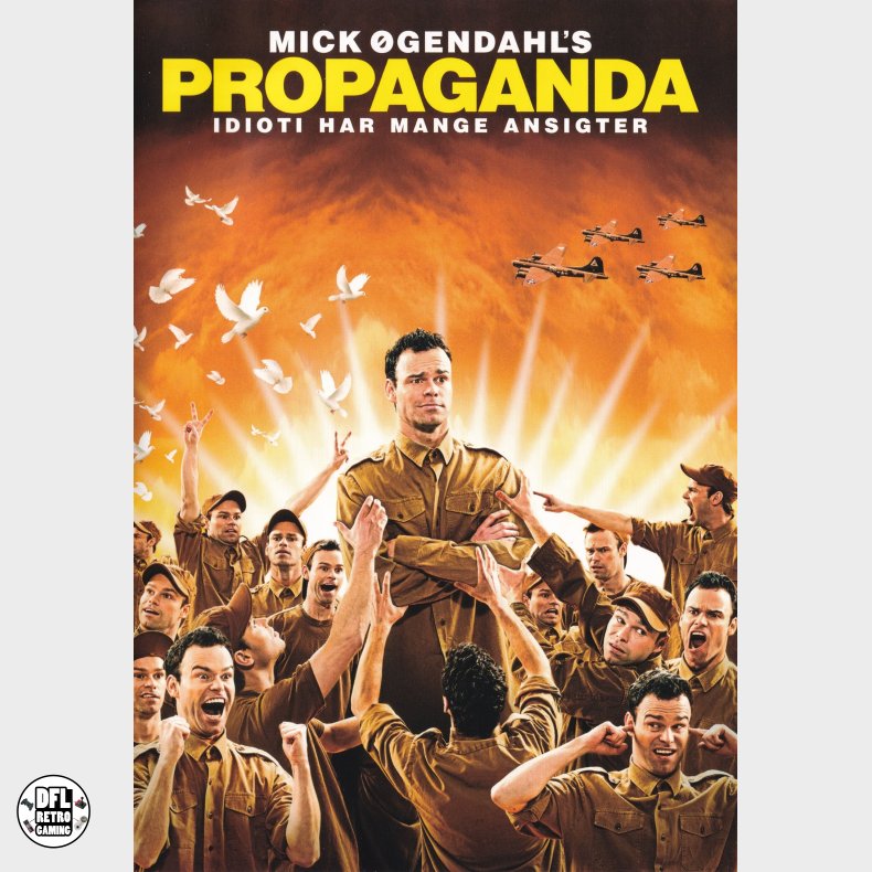 Mick gendahl's: Propaganda
