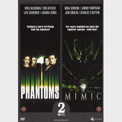Phantoms / Mimic
