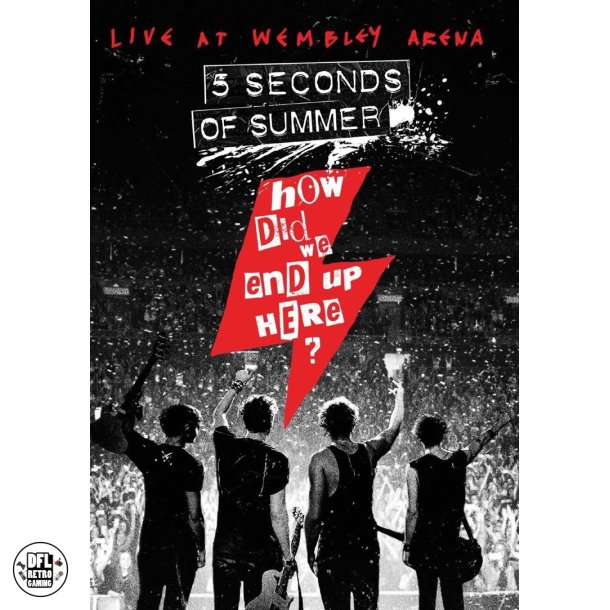 5 Seconds of Summer: How Did We End Up Here? Live at Wembley Arena