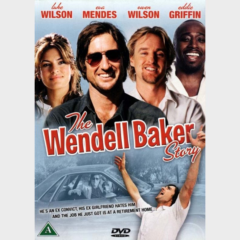 The Wendell Baker Story