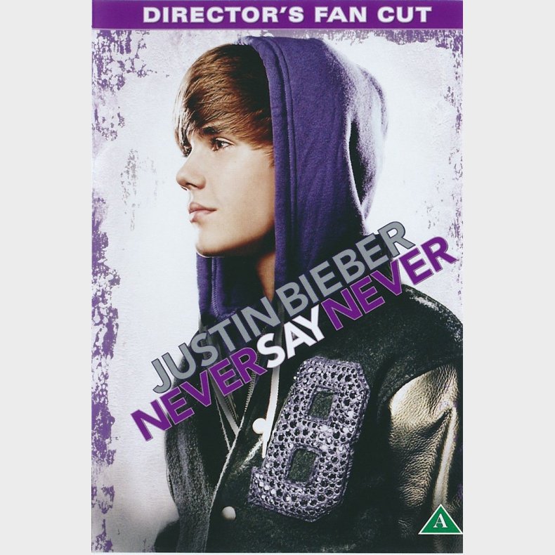 Justin Bieber: Never say Never