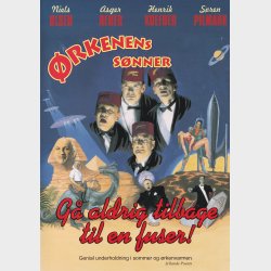 rkenens Snner - G aldrig tilbage til en fuser!