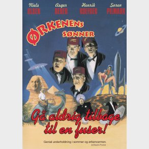 rkenens Snner - G aldrig tilbage til en fuser!