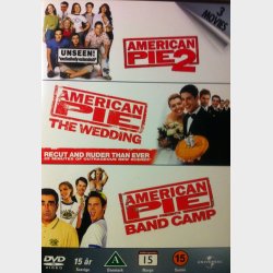 American Pie 2 / American Pie: The Wedding / American Pie: Band Camp