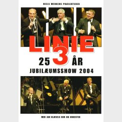 Linie 3 - 25 r jubilumsshow 2004