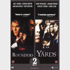 Rounders & The Yards