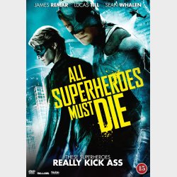 All Superheroes Must Die