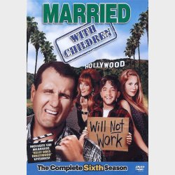 Married With Children: The Complete Sixth Season