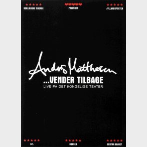 Anders Matthesen: Vender Tilbage - Live P� Det Kongelige Teater