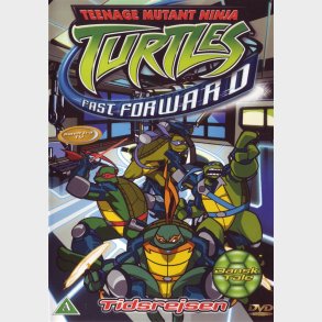 Teenage Mutant Ninja Turtles: Fast Forward: Tidsrejsen