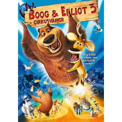 Boog &amp; Elliot 3: Cirkusv&auml;nner